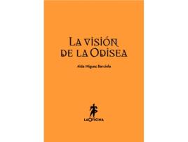 Livro La Visión De La Odisea de Aída Míguez Barciela (Espanhol)