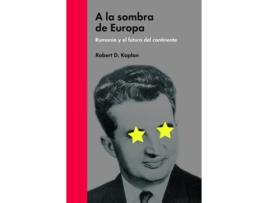 Livro A La Sombra De Europa de Robert Kaplan (Espanhol)