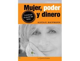 Livro Mujer, Poder Y Dinero de Alicia E. Kaufmann (Espanhol)