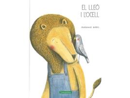 Livro El Lleo I L'Ocell de Marianne Dubuc (Catalão)