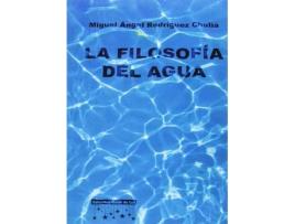 Livro La Filosof¡A Del Agua de Miguel Angel Rodr¡Guez Chulia (Espanhol)