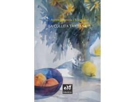 Livro La Collita Tardana de Antoni Rovira I Virgili (Espanhol)