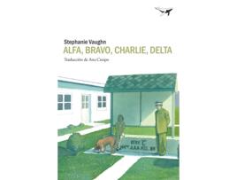 Livro Alfa, Bravo, Charlie, Delta de Stephanie Vaughn (Espanhol)