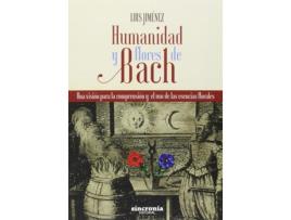 Livro Humanidad Y Flores De Bach de Luis Jimenez Garcia (Español)