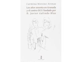 Livro Los Años Sesenta En Granada Y El Centro de Vários Autores (Espanhol)