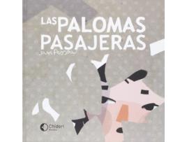 Livro Las Palomas Pasajeras de Francisco Javier Ruiz Carrasco (Espanhol)