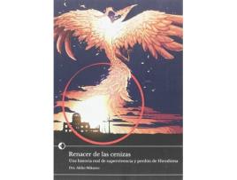 Livro Renacer De Las Cenizas de Akiko Mikamo (Espanhol)