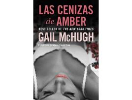 Livro Las Cenizas De Amber de Gail Mchugh (Espanhol)