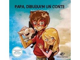 Livro Papa, Dibuixa'M Un Conte de Antonio Santamaría Ramírez (Catalão)