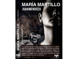 Livro María Martillo de Juan Mendoza Cachero (Espanhol)