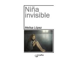 Livro Niña Invisible de Melisa Ruiz López (Espanhol)