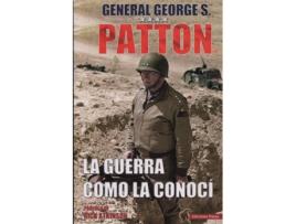 Livro La Guerra Como La Conocí de George Patton (Espanhol)