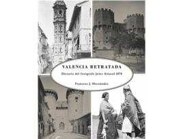 Livro Valencia Retratada de Francesc J. Hernández (Espanhol)