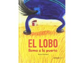 Livro El Lobo Llama A La Puerta de Nono Granero Moya (Espanhol)