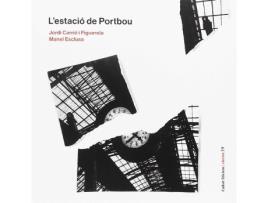 Livro L'Estació De Portbou de Jordi Carrió I Figuerola (Catalão)
