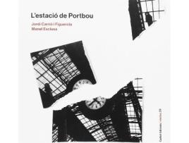 Livro L'Estació De Portbou de Jordi Carrió I Figuerola (Catalão)