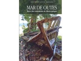 Livro Mar De Outes de Santiago Llovo Taboada (Galego)