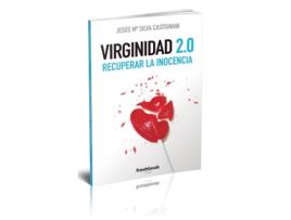 Livro Virginidad 2.0 de Jesús Mª Silva Castignani (Espanhol)