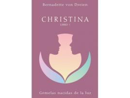 Livro Christina Libro 1 de Bernadette Von Dreien (Espanhol)