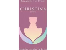 Livro Christina Libro 1 de Bernadette Von Dreien (Espanhol)