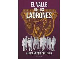 Livro El Valle De Los Ladrones de África Vázquez Beltrán (Espanhol)