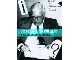 Livro José Luis Castillejo Y La Escritura Moderna de José Luis Fernández De Castillejo (Espanhol)