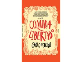 Livro Comida Y Libertad de Carlo Petrini (Espanhol)