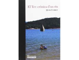 Livro El Ter: Cr.Nica D'Un Riu de Joaquim Curbet Hereu (Catalão)