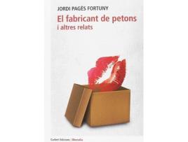 Livro El Fabricant De Petons I Altres Relats de Jordi Pagès Fortuny (Catalão)