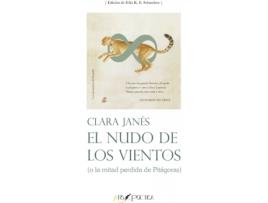 Livro El Nudo De Los Vientos de Clara Janés (Espanhol)