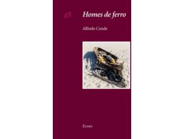 Livro Homes De Ferro de Alfredo Conde Cid (Galego)