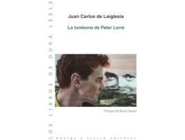 Livro La Tumbona De Peter Lorre de Juan Carlos De La Iglesia (Espanhol)