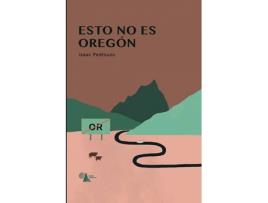 Livro Esto No Es Oregón de Isaac Pedrouzo (Espanhol)