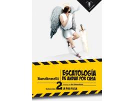 Livro Escatología De Andar Por Casa de Bandinnelli (Espanhol)