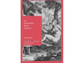 Livro La Invención De La Cultura de Roy Wagner (Espanhol)