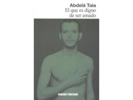 Livro El Que Es Digno De Ser Amado de Abdelá Taia (Espanhol)