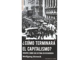 Livro ¿Cómo Terminará El Capitalismo? de Wolfgang Streeck (Espanhol)   