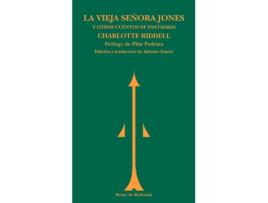 Livro La Vieja Señora Jones Y Otros Cuentos De Fantasmas de Charlotte Riddell (Espanhol)