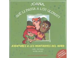 Livro Joana, Que Li Passa A L´Os Globus? de Isabel Santanachi (Catalão)