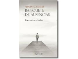 Livro Banquete De Ausencias de Adnan Al-Sayegh (Espanhol)