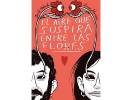 Livro El Aire Que Suspira Entre Las Flores (Ne) de Johansson Linnéa (Espanhol)