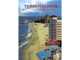 Livro Torremolinos. De Pueblo A Mito. de Alfredo Tajan (Espanhol)