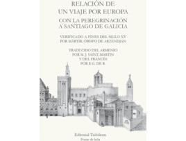 Livro Relación De Un Viaje Por Europa de Obispo De Arzendjan Mártir (Espanhol)