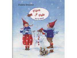 Livro Pipa Y Pele En La Nieve de Daniela Drescher (Espanhol)