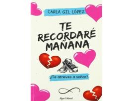 Livro Te Recordarè Mañana de Carla Gil (Espanhol)