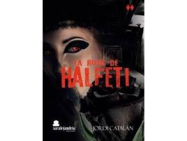 Livro La Rosa De Halfeti de Jordi Catalán González (Espanhol)