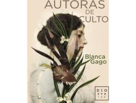 Livro Autoras De Culto de Blanca Gago Domínguez (Espanhol)