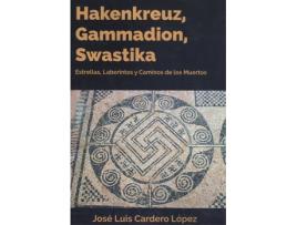 Livro Hakenkreuz, Gammadion, Swastika (2 Tomos) de José Luis Cardero López (Espanhol)  