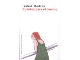 Livro Cuentos Para El Camino de Isabel Medina (Espanhol)