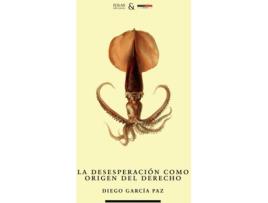 Livro Desesperacion Como Origen Del Derecho de Diego Garcia Paz (Espanhol)